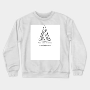 Pizza Love: Inspiring Quotes and Images to Indulge Your Passion 15 Crewneck Sweatshirt